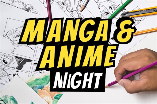 Manga & Anime Night – All-Ages Drawing Workshop with Jared Day