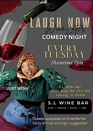 Laugh Now Wine Later Comedy Night