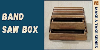 Band Saw Box