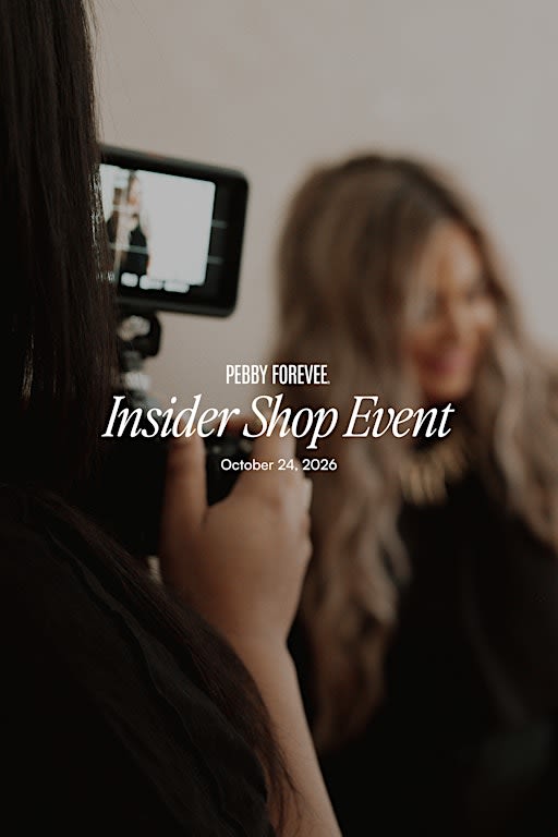 Pebby Forevee Insider Shop Event *Rescheduled*