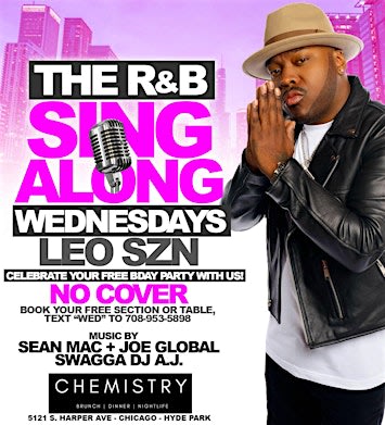 The R&B Sing Along Party at CHEMISTRY with SEAN MAC + JOE GLOBAL