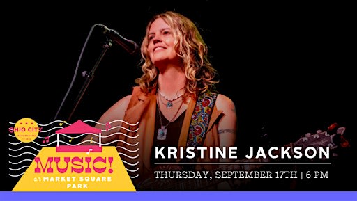 Music at Market Square Park: Kristine Jackson