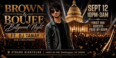 Brown & Boujee Bollywood Night D.C.