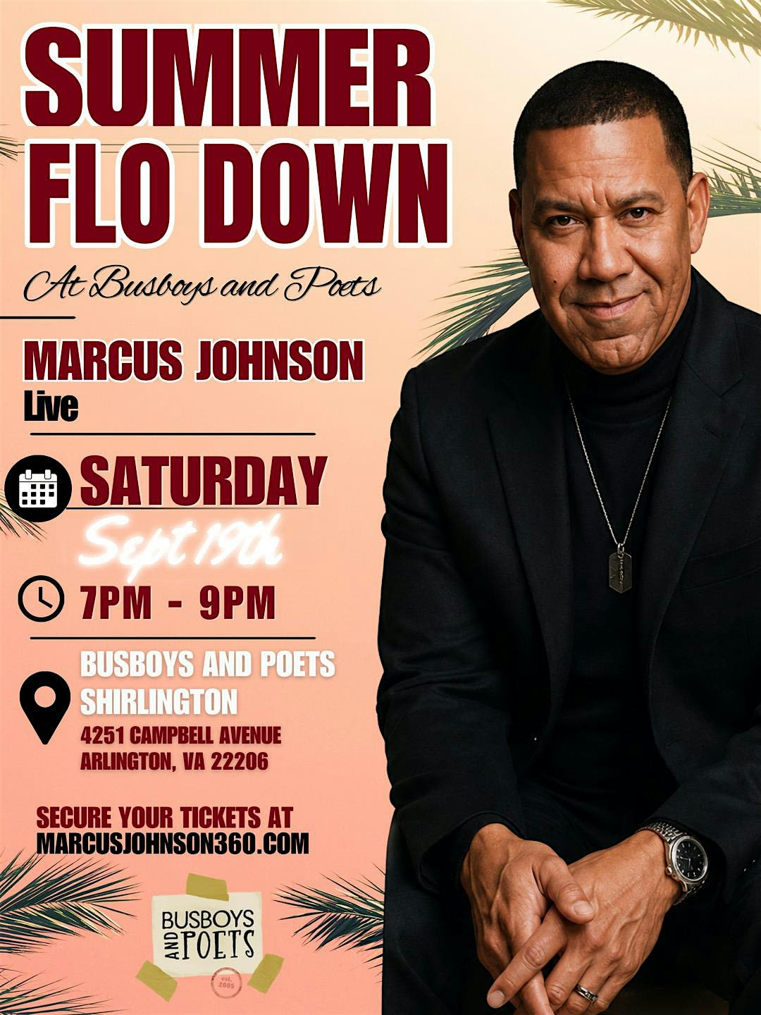 Summer FLO Down with Marcus Johnson at Busboys & Poets Shirlington