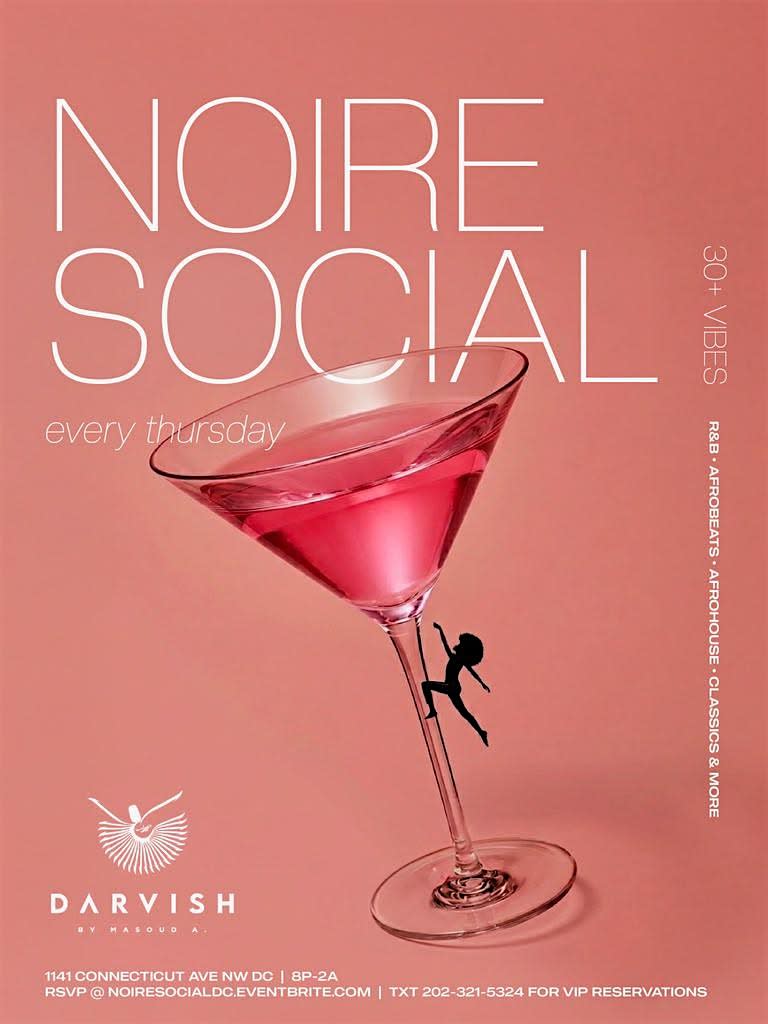 NOIRE SOCIAL | 30+ VIBES [EVERY THURSDAY]