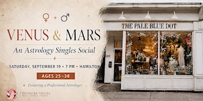 Venus & Mars: An Astrology Singles Social | Ages 25–38