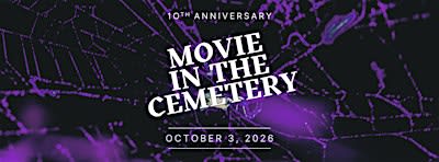 Movie in the Cemetery 2026