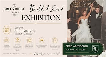 The Green Ridge Club Bridal & Event Exhibition