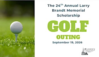 24th Annual Larry Brandt Memorial Scholarship Golf Outing