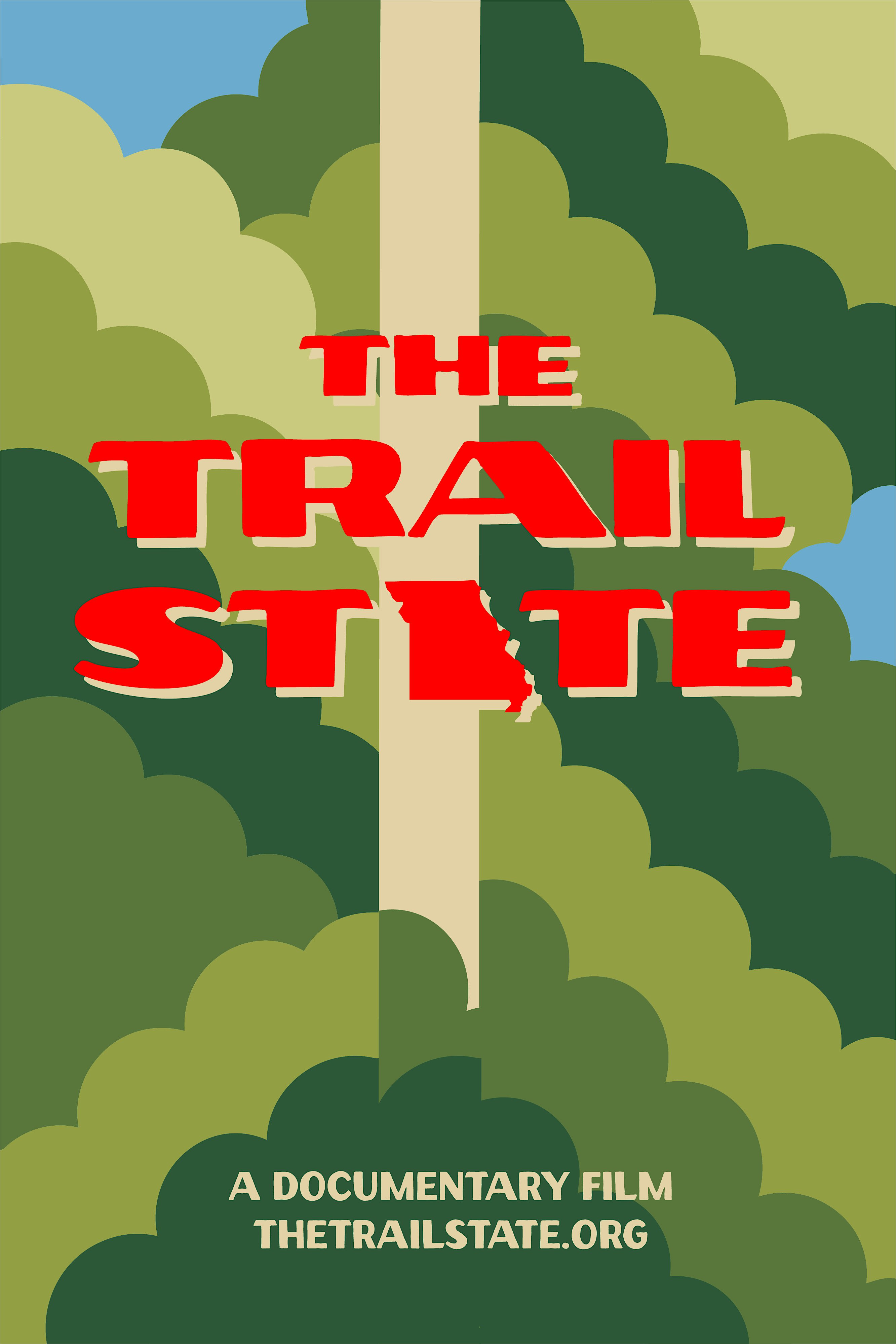 The Trail State - Documentary Premiere