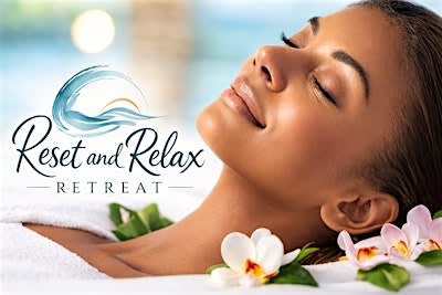 Reset & Relax Retreat