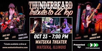 ThunderBeard: A Tribute to ZZ Top LIVE at The Watseka Theatre