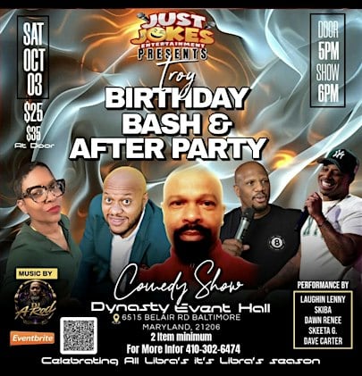 Just Jokes Entertainment Presents Troy Birthday Bash & Comedy Show Party