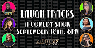 Laugh Tracks Comedy Show - September 18th