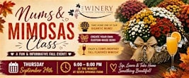 Mums and Mimosa Class at The Winery