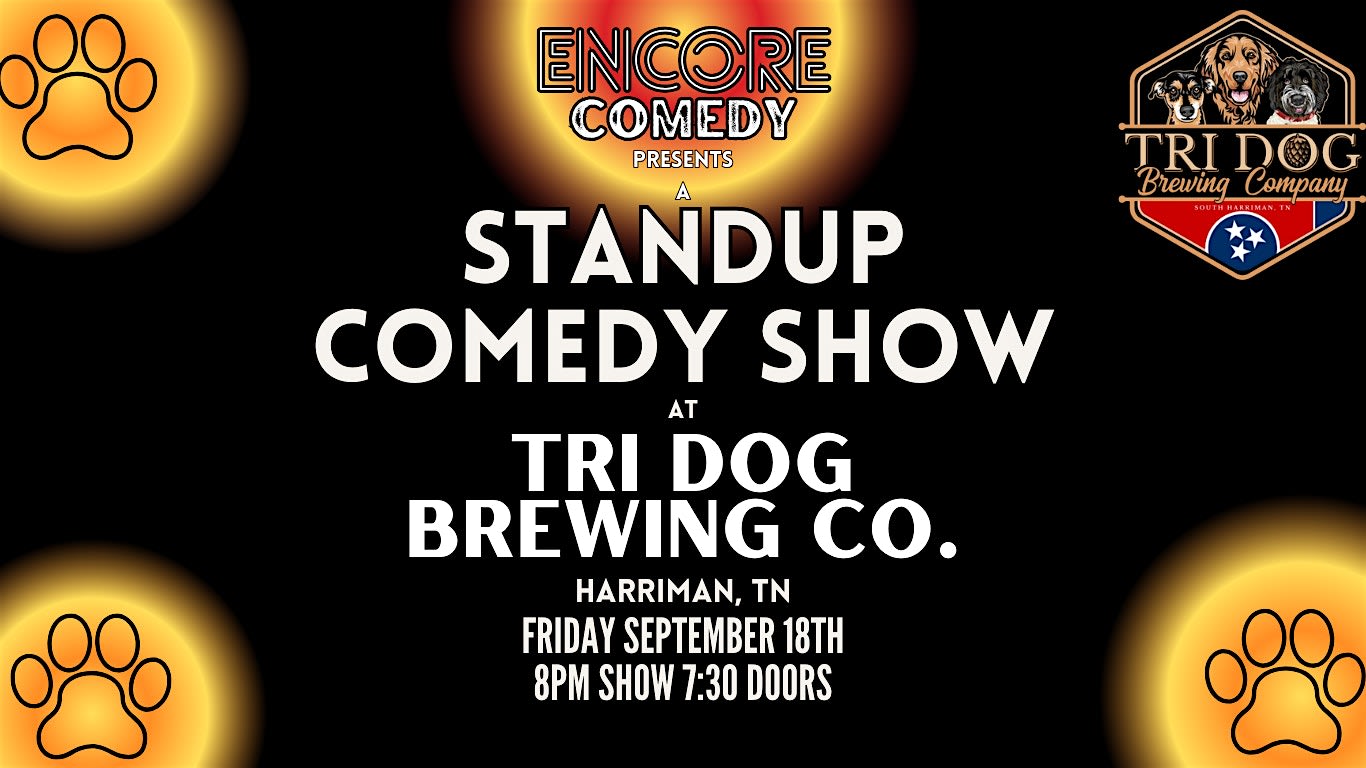 Standup Comedy at Tri Dog Brewing! (Harriman, TN)