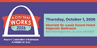 2026 Mayor's Celebration of Businesses, Powered by SLDC