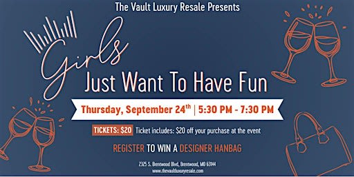 The Vault Luxury Resale - Girls Just Want to Have Fun! ✨