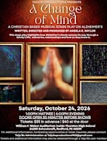 A Change of Mind (Christian Based Musical Stage-Play)