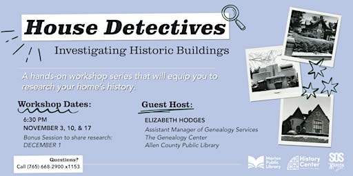 House Detectives: Investigating Historic Buildings
