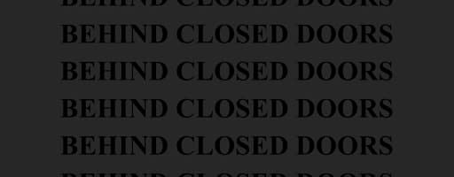 The Behind Closed Doors Experience