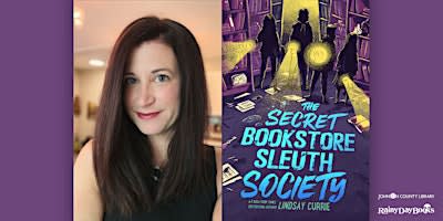 Lindsay Currie, The Secret Bookstore Sleuth Society with Rainy Day Books