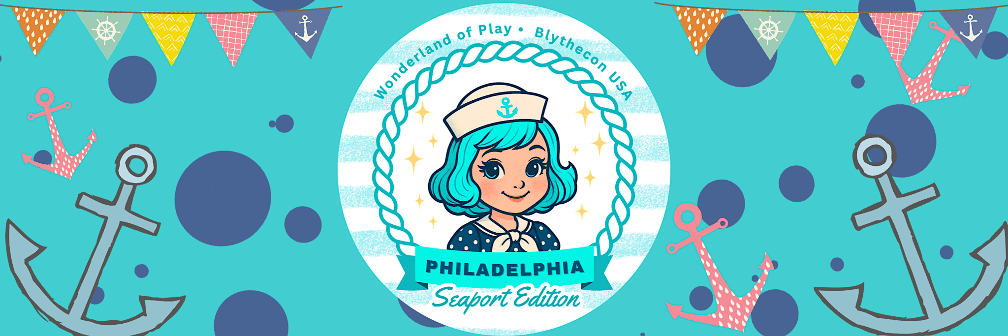 BlytheCon USA/Wonderland of Play - PHILLY SEAPORT EDITION