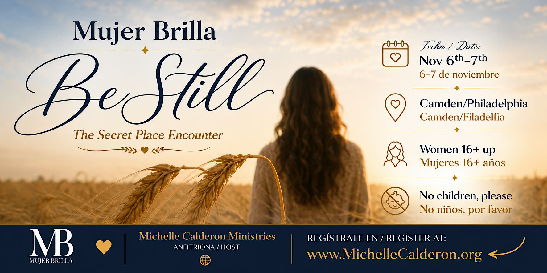 MUJER BRILLA “BE STILL” -The Secret Place Encounter