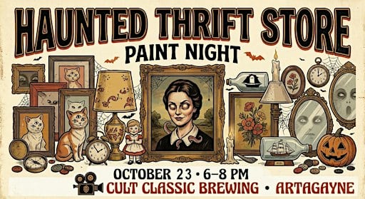 Haunted Thrift Store Paint Night at Cult Classic Brewing