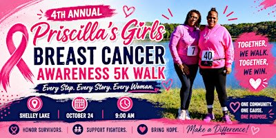 Priscilla's Girls 4th Annual Breast Cancer Awareness 5k