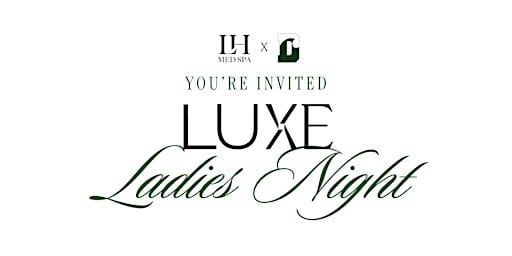LH & Delbarton | LUXE Ladies Night