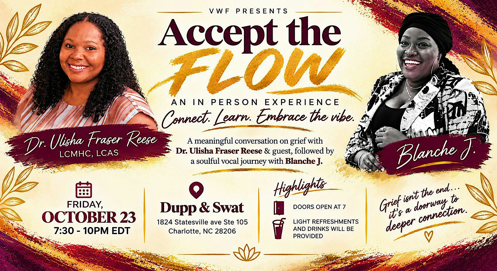 Accept the FLOW -an in person experience. Connect. Learn. Embrace the vibe.