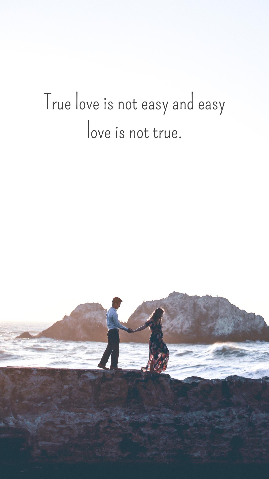 True love is not easy and easy love is not true