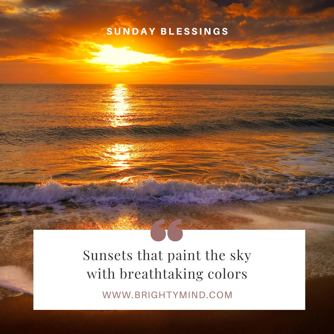 Sunsets that paint the sky with breathtaking colors