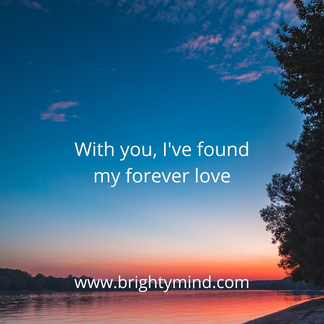 With you, I've found my forever love