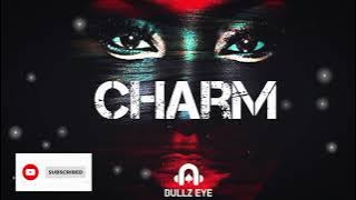 Charm{Omah Lay x Boyspyce x Young Jonn]