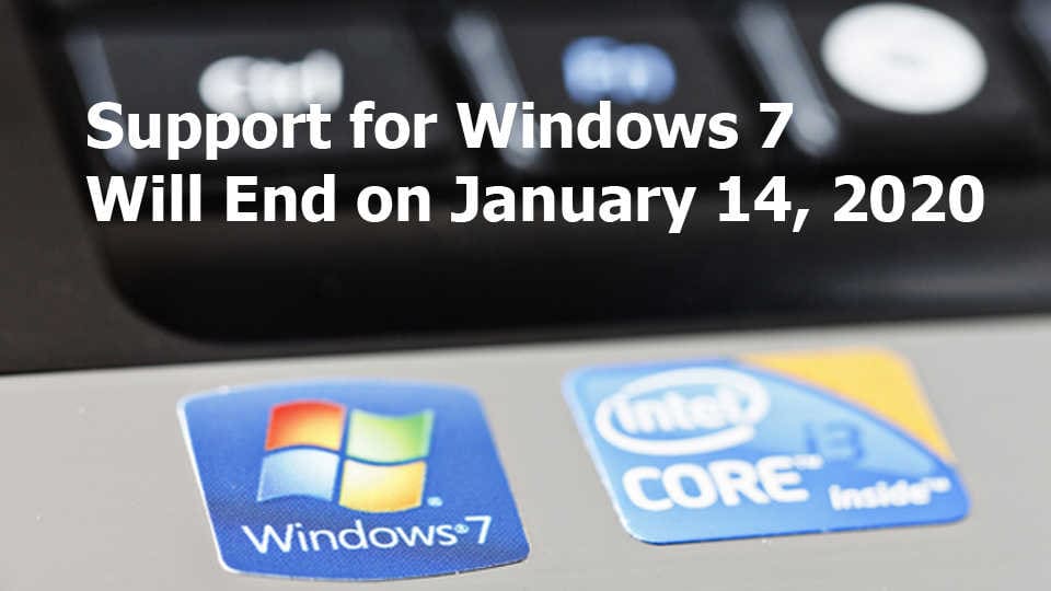 Windows 7 sẽ hỗ trợ đến ngày 14 tháng 1 năm 2020