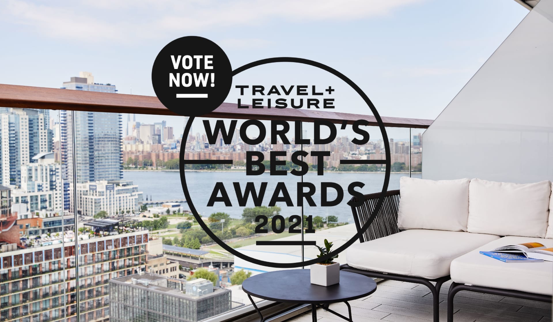 The William Vale Travel + Leisure World's Best Awards 2021