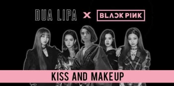 dua lipa and blackpink kiss and make up - Lirik Dua Lipa Blackpink - Kiss and Make Up (English, Hangul, Latin & Indonesia)