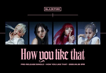 Lirik Lagu How You Like That - Blackpink (Hangul, Latin, English & Terjemahan Indonesia)
