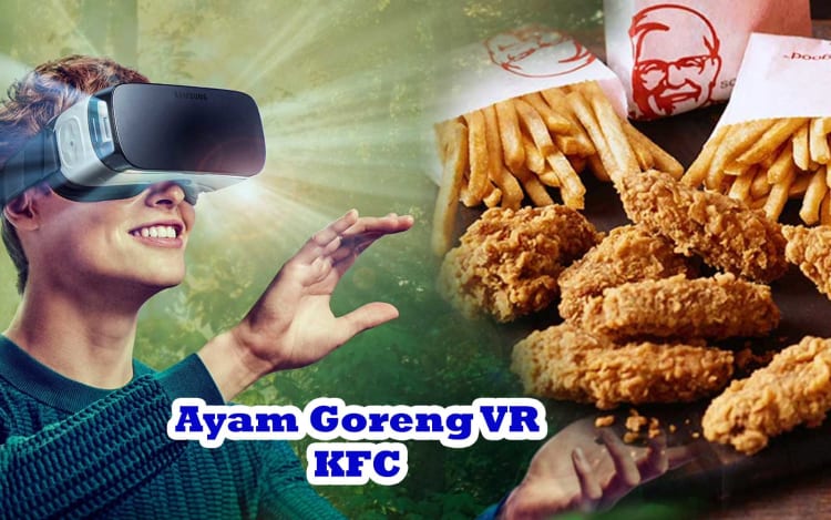 KFC goreng ayam pake Virtual Reality ? Gimana rasanya yah