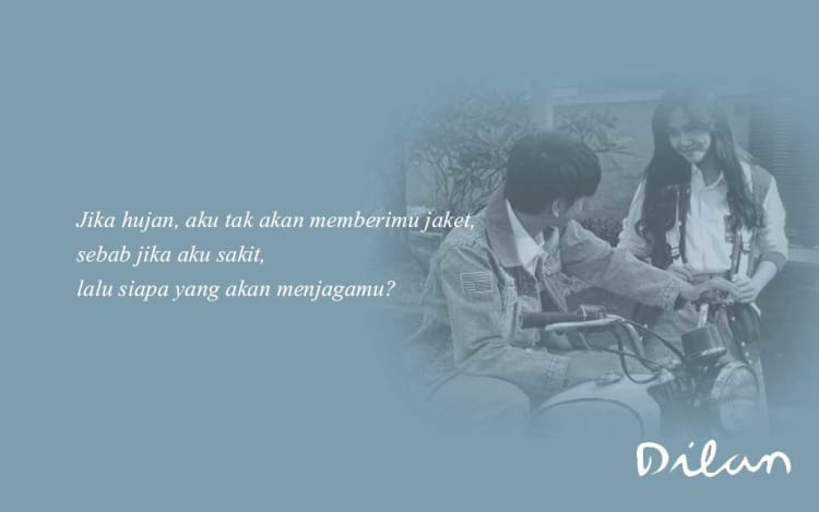 qoute dilan 11 - 20 Quote Dilan Ini Bisa Buat Cewek Klepek-klepek