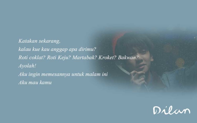 qoute dilan 12 - 20 Quote Dilan Ini Bisa Buat Cewek Klepek-klepek