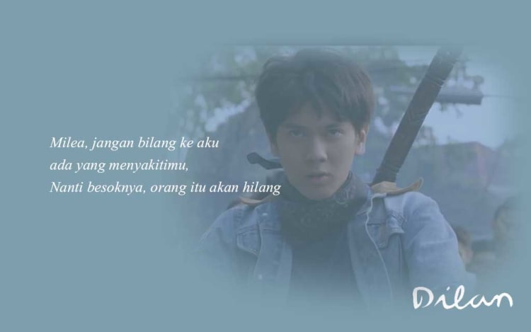 qoute dilan 6 - 20 Quote Dilan Ini Bisa Buat Cewek Klepek-klepek