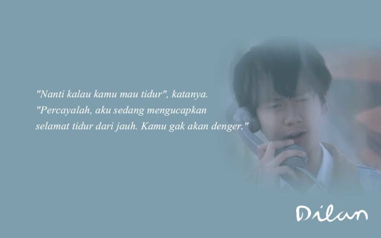 qoute dilan 9 - 20 Quote Dilan Ini Bisa Buat Cewek Klepek-klepek