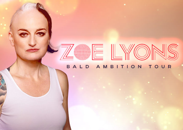 Zoe Lyons: Bald Ambition