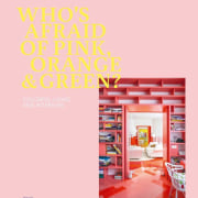 Who’s Afraid of Pink, Orange &amp; Green is architecture, design, furniture, graphic design, illustration, interior design, line, orange, pink, product, red, room, shelf, text, pink