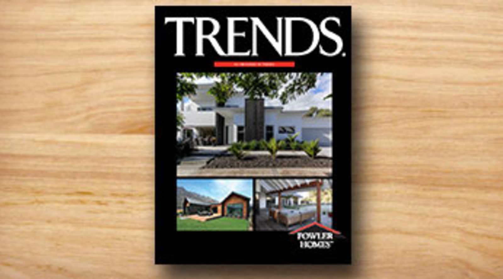 Fowler Homes Book 2018 Trends