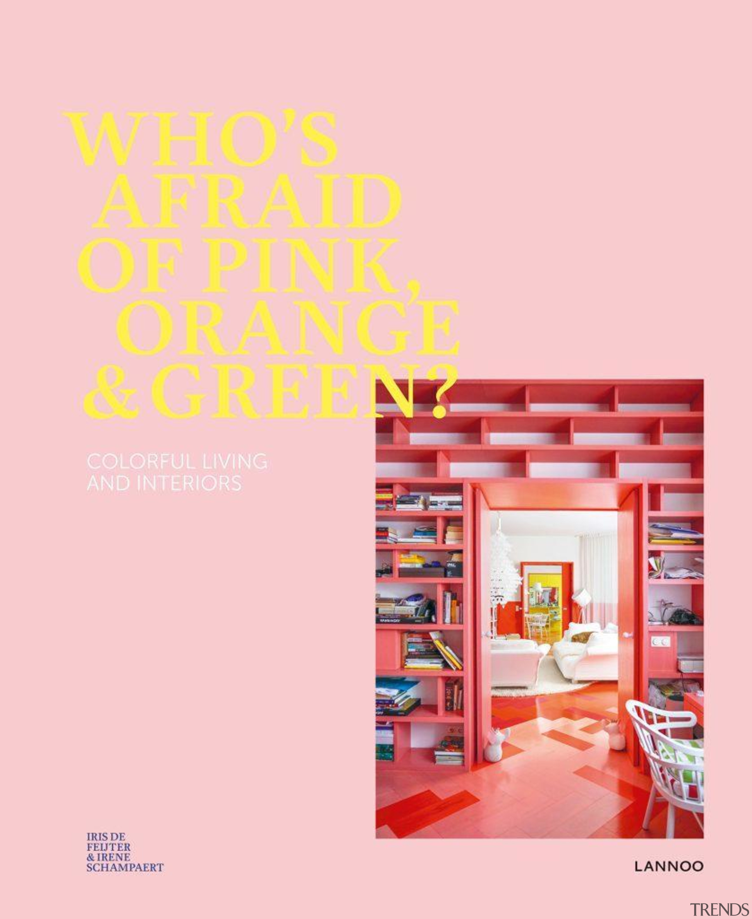 Who’s Afraid of Pink, Orange &amp; Green is architecture, design, furniture, graphic design, illustration, interior design, line, orange, pink, product, red, room, shelf, text, pink