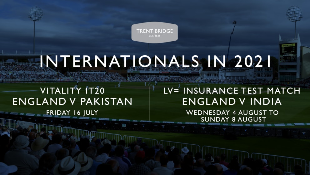 picture Pakistan Vs England 2021 Tickets 2021 internationals at trent bridge
